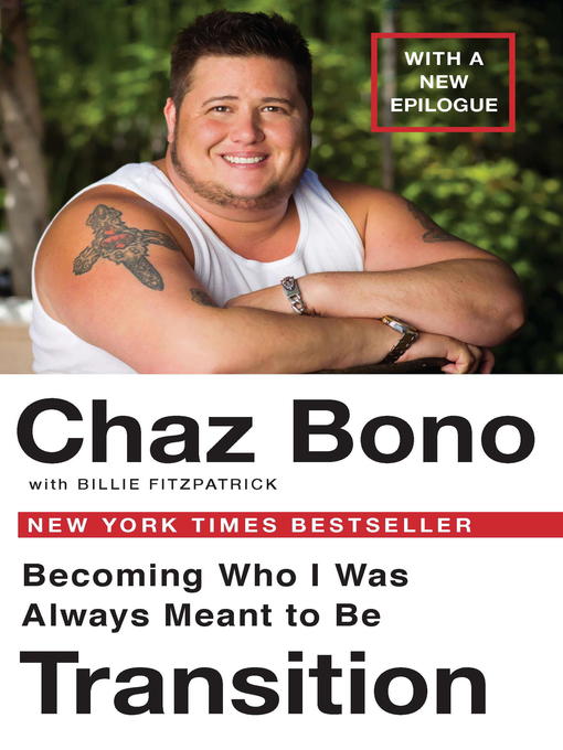 Title details for Transition by Chaz Bono - Available